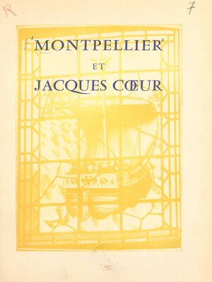 cover image of Montpellier et Jacques Cœur